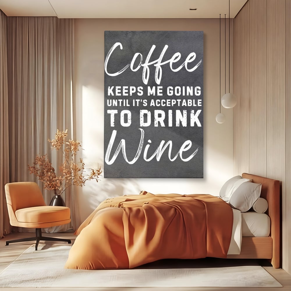 Tablou Canvas Premium, LuxCanva® N1163, Alegerea Perfecta, Motivational, Cafea, Vin, Bauturi, Energie, Rasfat, Cafenea, Pub, Bar, Lounge, Restaurant, Bucatarie