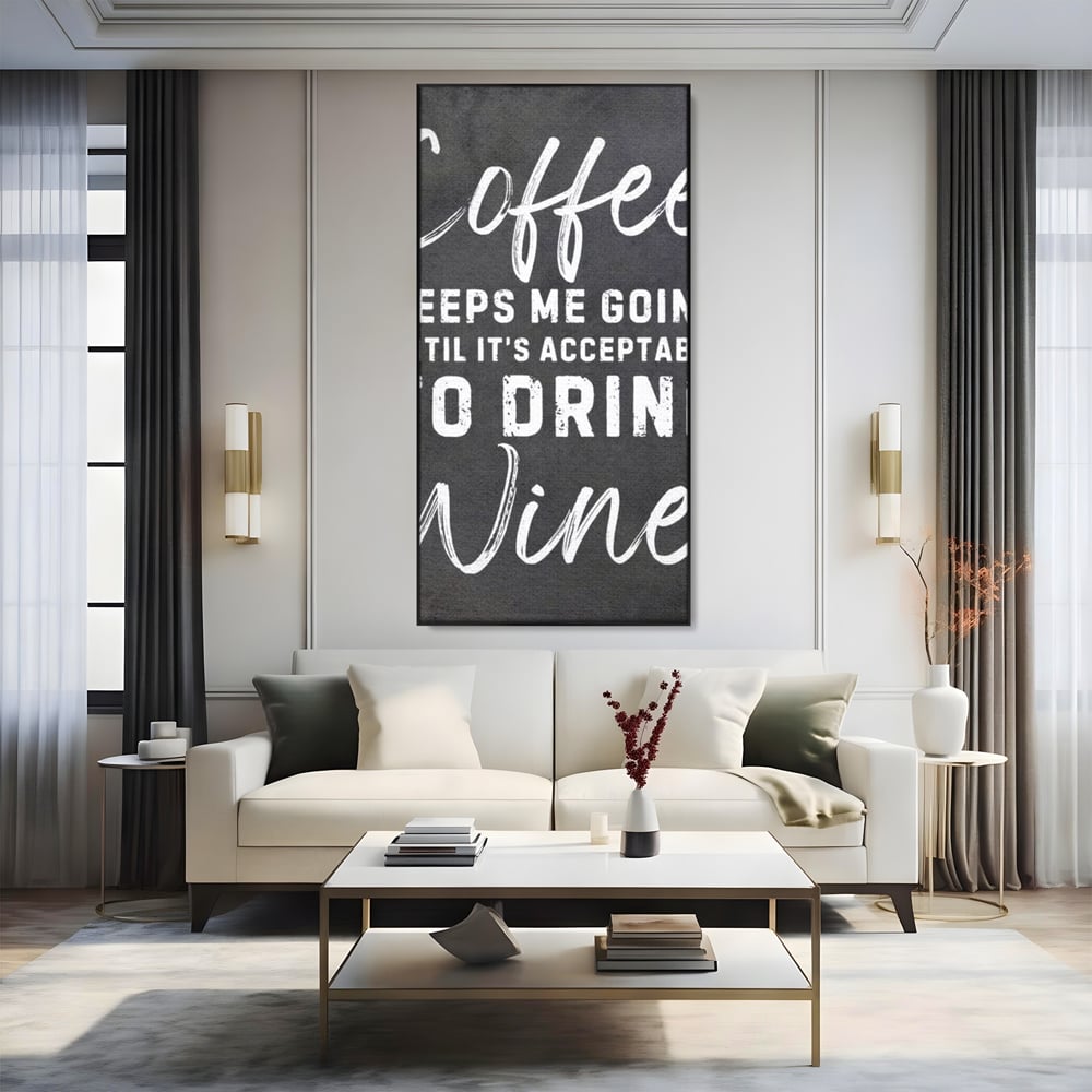 Tablou Canvas Premium, LuxCanva® N1163, Alegerea Perfecta, Motivational, Cafea, Vin, Bauturi, Energie, Rasfat, Cafenea, Pub, Bar, Lounge, Restaurant, Bucatarie