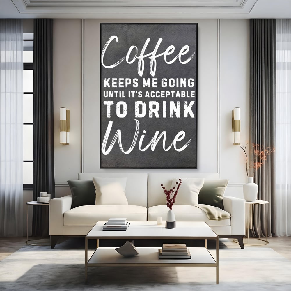 Tablou Canvas Premium, LuxCanva® N1163, Alegerea Perfecta, Motivational, Cafea, Vin, Bauturi, Energie, Rasfat, Cafenea, Pub, Bar, Lounge, Restaurant, Bucatarie