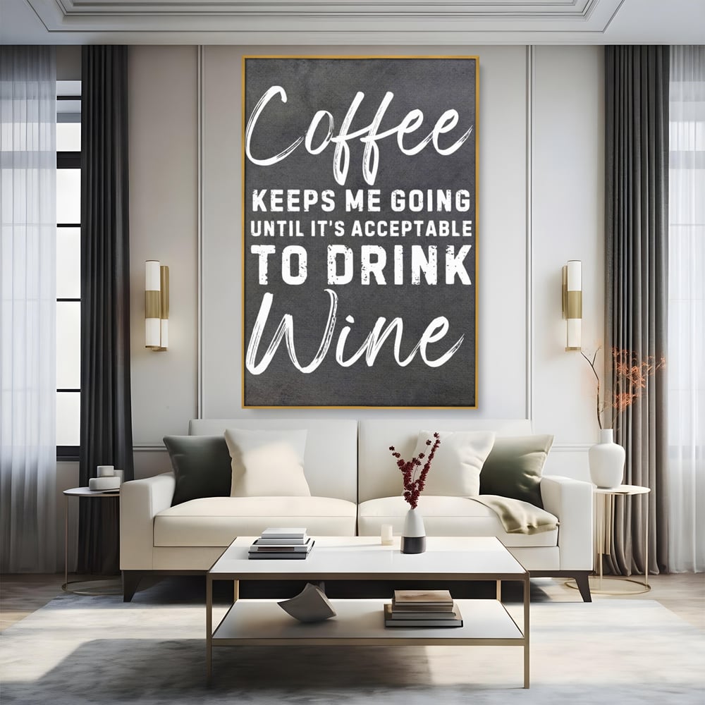 Tablou Canvas Premium, LuxCanva® N1163, Alegerea Perfecta, Motivational, Cafea, Vin, Bauturi, Energie, Rasfat, Cafenea, Pub, Bar, Lounge, Restaurant, Bucatarie