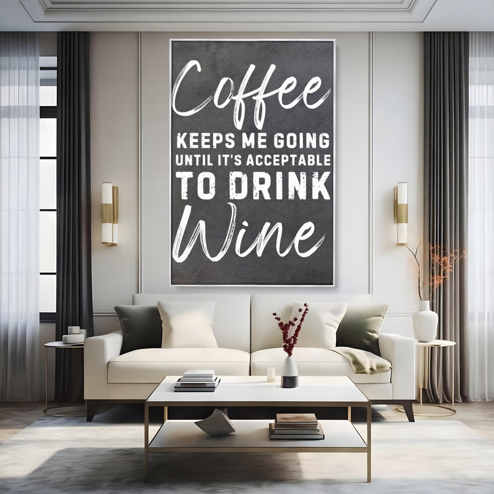 Tablou Canvas Premium, LuxCanva® N1163, Alegerea Perfecta, Motivational, Cafea, Vin, Bauturi, Energie, Rasfat, Cafenea, Pub, Bar, Lounge, Restaurant, Bucatarie