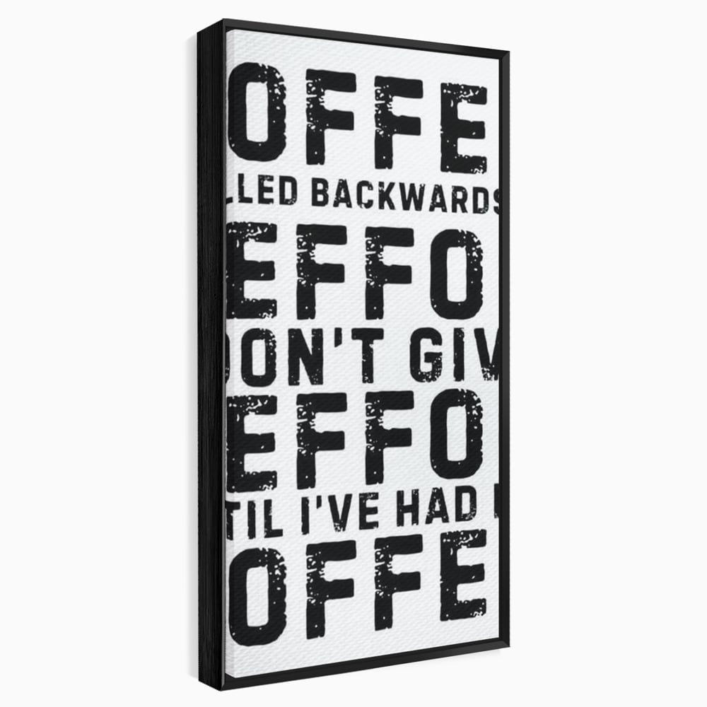Tablou Canvas Premium, LuxCanva® N1165, Cafeluta cu Atitudine, Motivational, Citat, Dimineata, Energie, Cafea, Amuzant, Cafenea, Pub, Bar, Lounge, Restaurant, Bucatarie