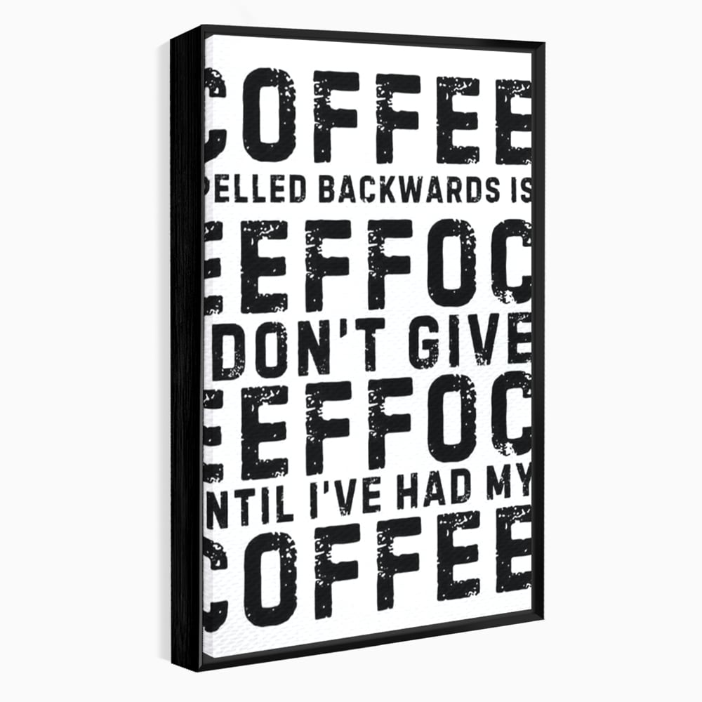 Tablou Canvas Premium, LuxCanva® N1165, Cafeluta cu Atitudine, Motivational, Citat, Dimineata, Energie, Cafea, Amuzant, Cafenea, Pub, Bar, Lounge, Restaurant, Bucatarie