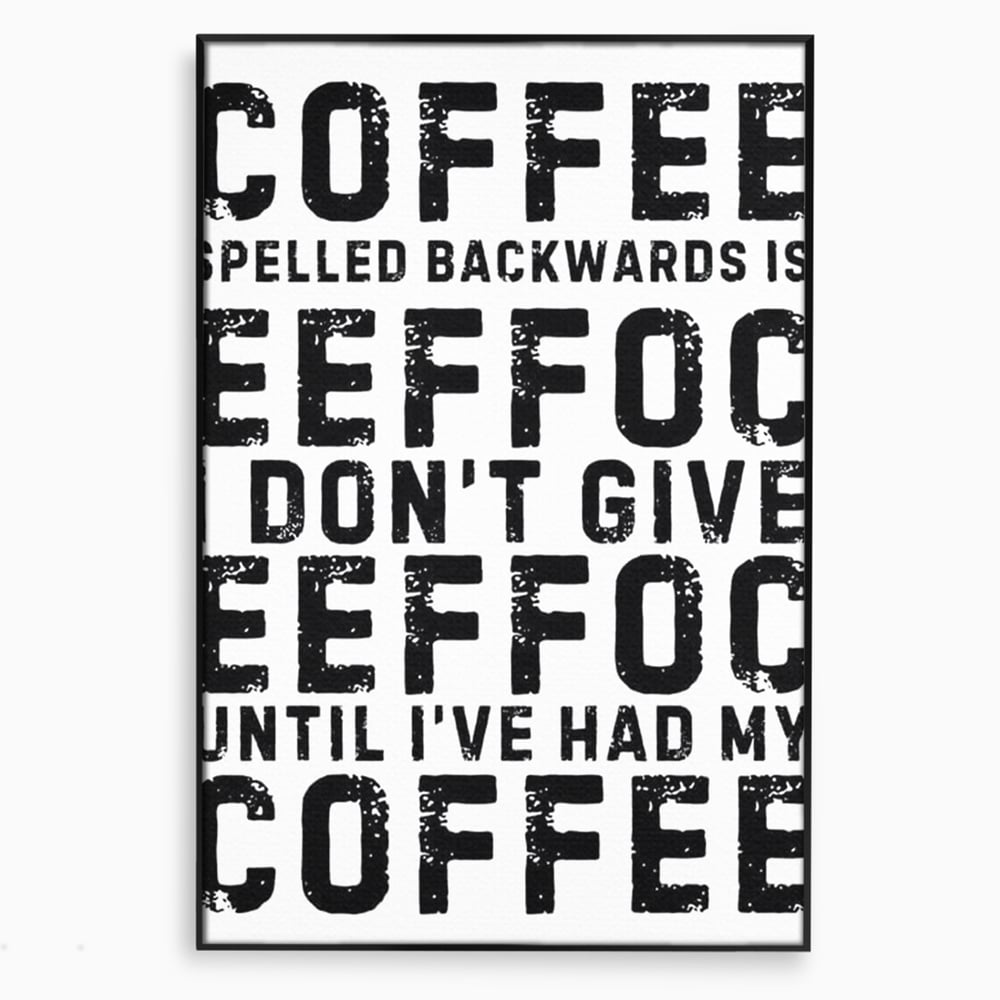 Tablou Canvas Premium, LuxCanva® N1165, Cafeluta cu Atitudine, Motivational, Citat, Dimineata, Energie, Cafea, Amuzant, Cafenea, Pub, Bar, Lounge, Restaurant, Bucatarie