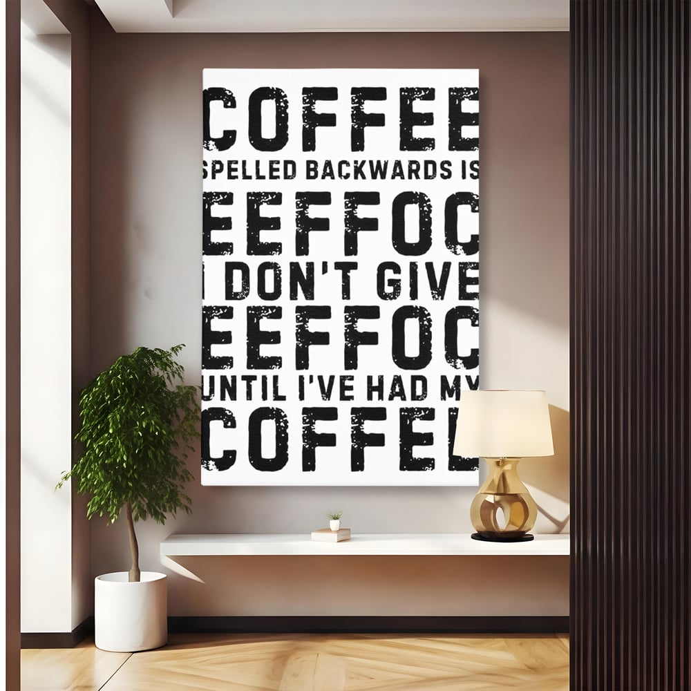 Tablou Canvas Premium, LuxCanva® N1165, Cafeluta cu Atitudine, Motivational, Citat, Dimineata, Energie, Cafea, Amuzant, Cafenea, Pub, Bar, Lounge, Restaurant, Bucatarie