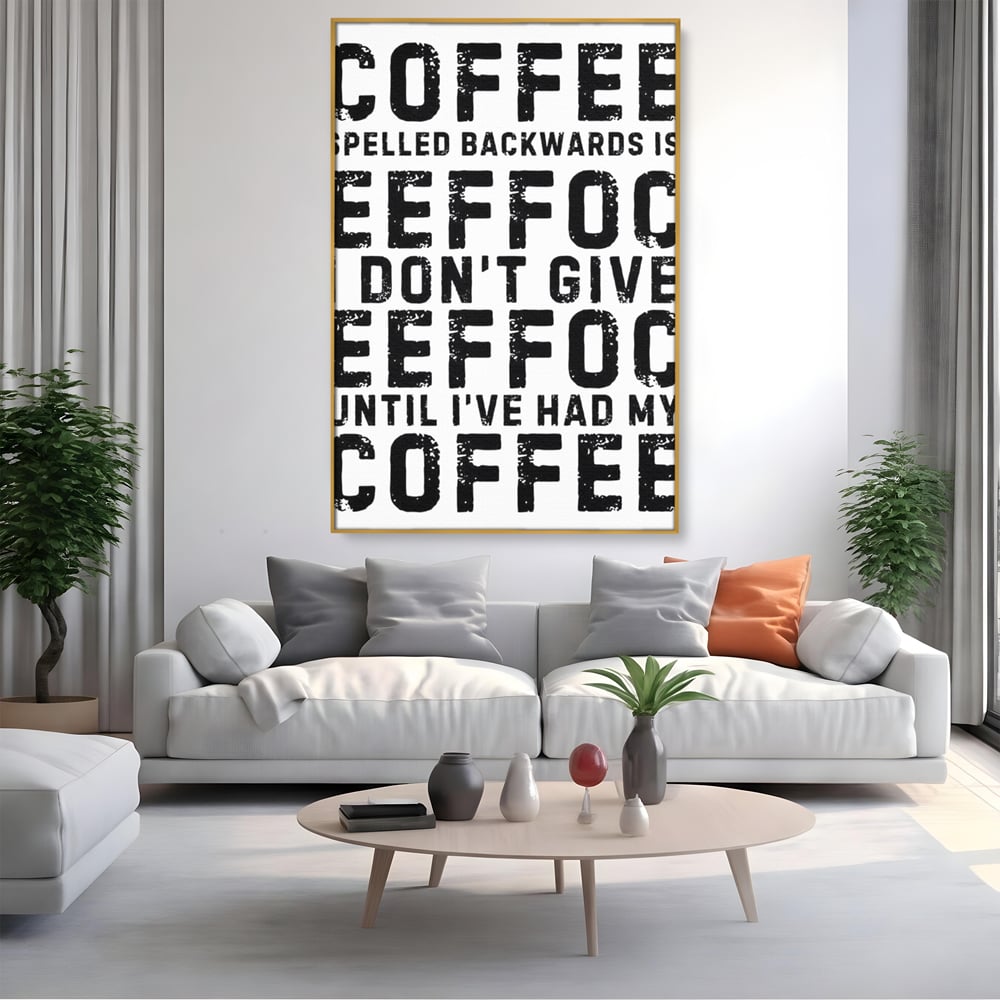 Tablou Canvas Premium, LuxCanva® N1165, Cafeluta cu Atitudine, Motivational, Citat, Dimineata, Energie, Cafea, Amuzant, Cafenea, Pub, Bar, Lounge, Restaurant, Bucatarie