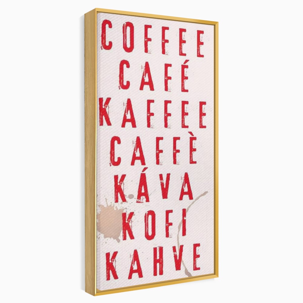 Tablou Canvas Premium, LuxCanva® N1168, Cafea fara Frontiere, Cafea, Dimineata, Obicei, Universal, International, Cafenea, Pub, Bar, Lounge, Restaurant, Bucatarie