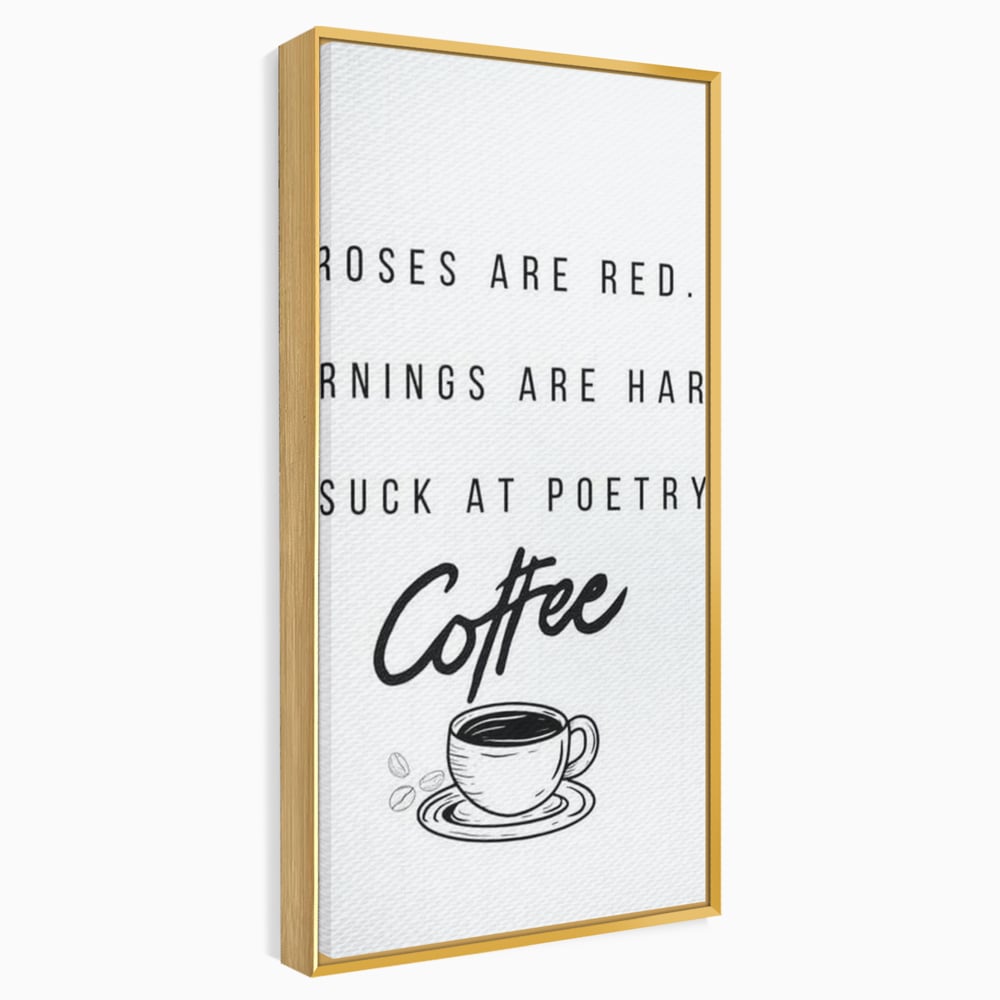 Tablou Canvas Premium, LuxCanva® N1169, Un Mic Poem Aromat, Cafea, Poezie, Dimineata, Design, Modern, Amuzant, Cafenea, Pub, Bar, Lounge, Restaurant, Bucatarie