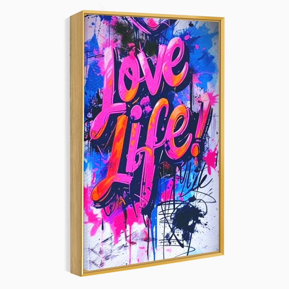 Tablou Canvas Premium, LuxCanva® Q1013, Iubeste Viata, Graffiti, Iubire, Viata, Urban, Motivational, Mesaj, Pozitiv, Modern, Birou, Dormitor