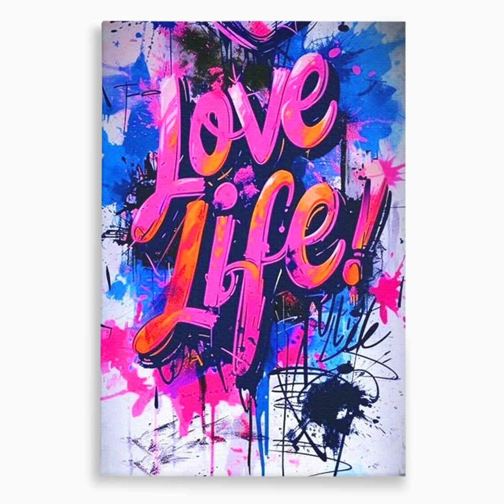 Tablou Canvas Premium, LuxCanva® Q1013, Iubeste Viata, Graffiti, Iubire, Viata, Urban, Motivational, Mesaj, Pozitiv, Modern, Birou, Dormitor