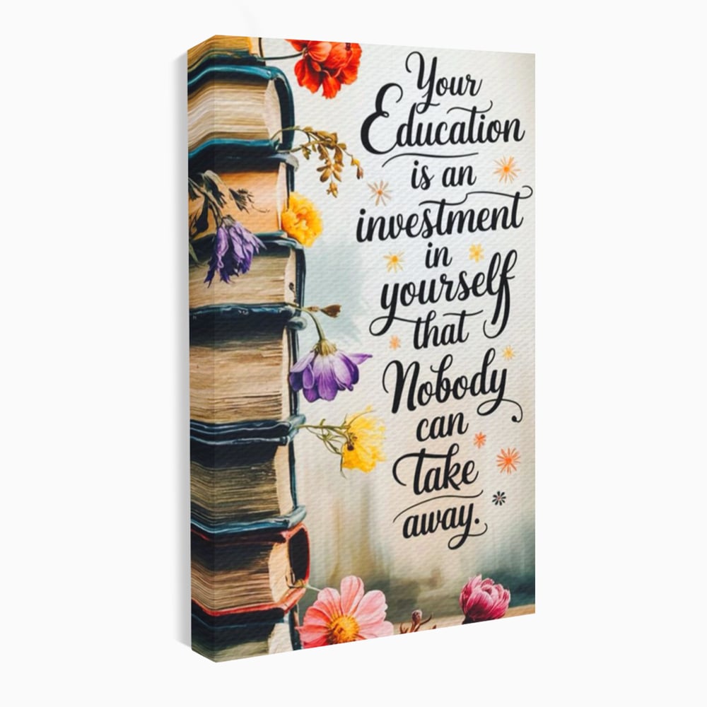 Tablou Canvas Premium, LuxCanva® Q1018, Puterea Educatiei, Carti, Cunoastere, Motivatie, Scoala, Dezvoltare, Flori, Mentor, Cultura, Succes, Birou, Dormitor