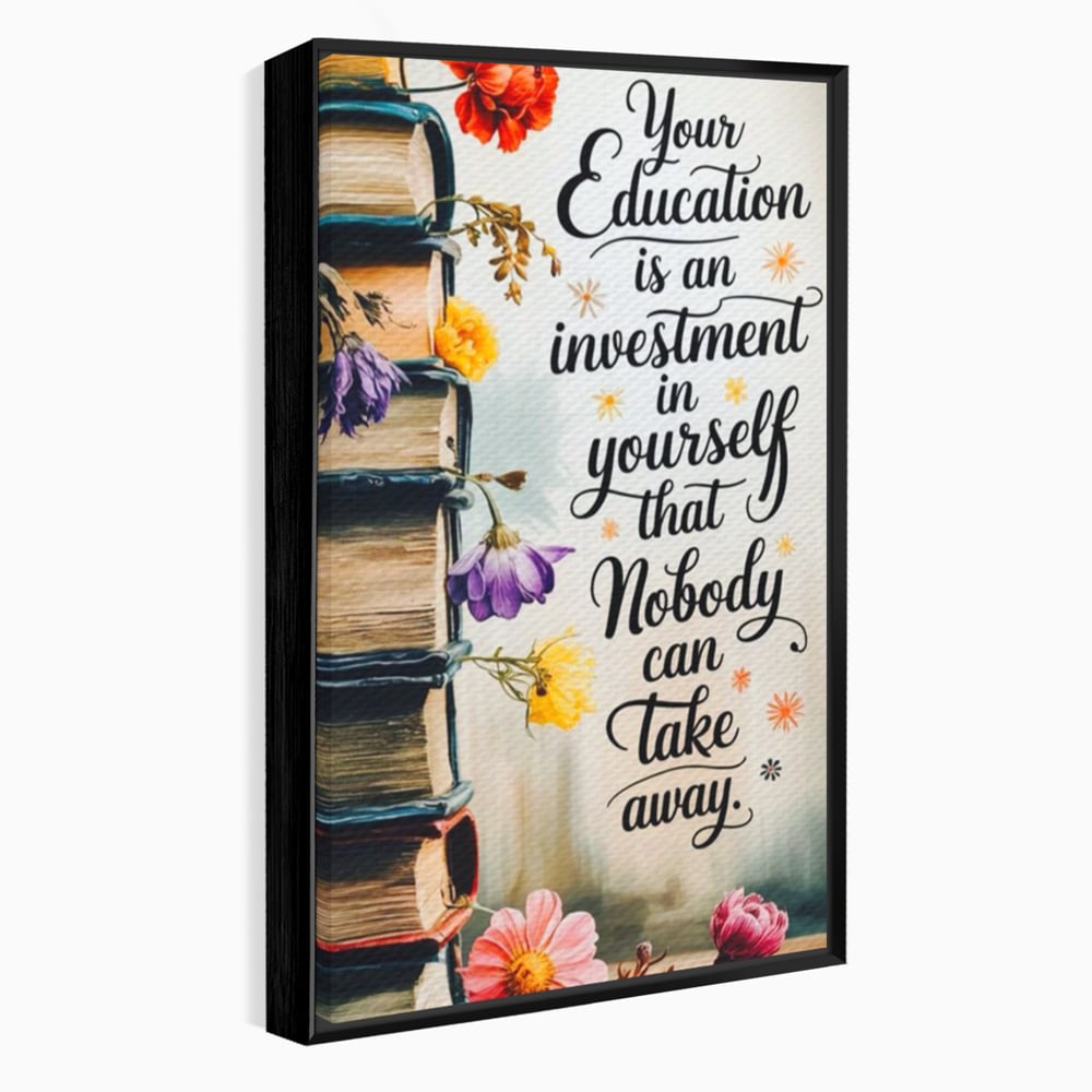 Tablou Canvas Premium, LuxCanva® Q1018, Puterea Educatiei, Carti, Cunoastere, Motivatie, Scoala, Dezvoltare, Flori, Mentor, Cultura, Succes, Birou, Dormitor